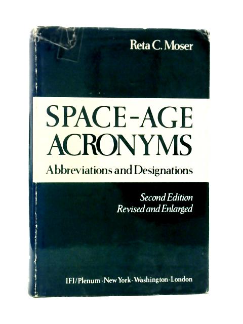 Space-Age Acronyms von Reta C. Moser