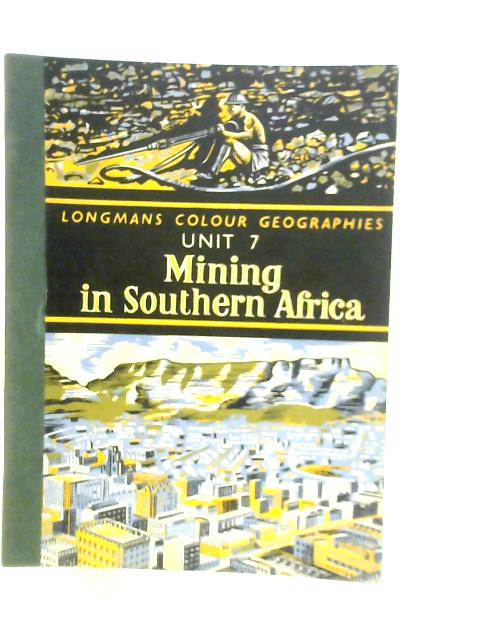 Mining in Southern Africa von T.Herdman