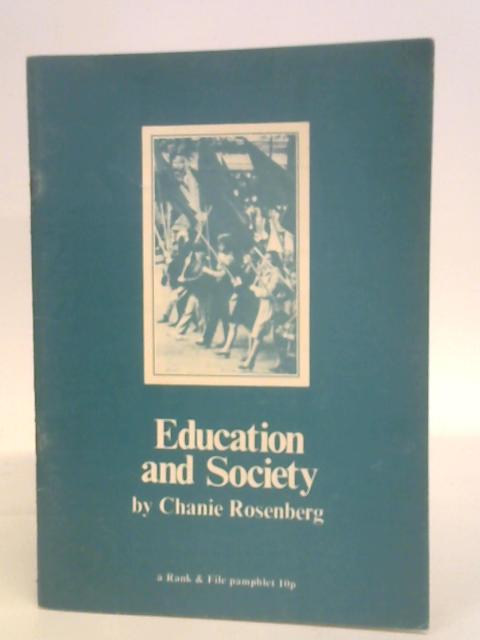 Education and Society: Education Under Capitalism By Rosenberg