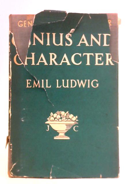 Genius and Character von Emil Ludwig