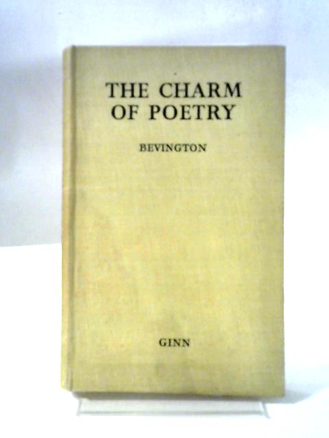 The Charm Of Poetry By Bevington