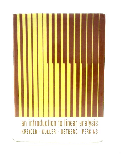 An Introduction to Linear Analysis By Donald R. Ostberg