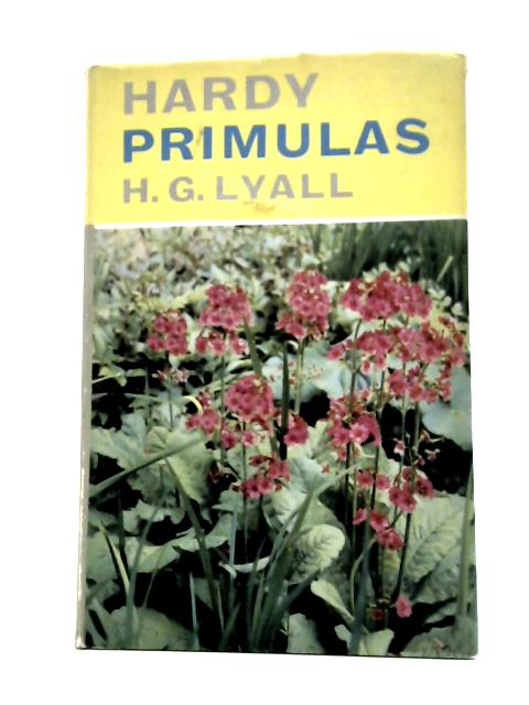 Hardy Primulas By H. G. Lyall