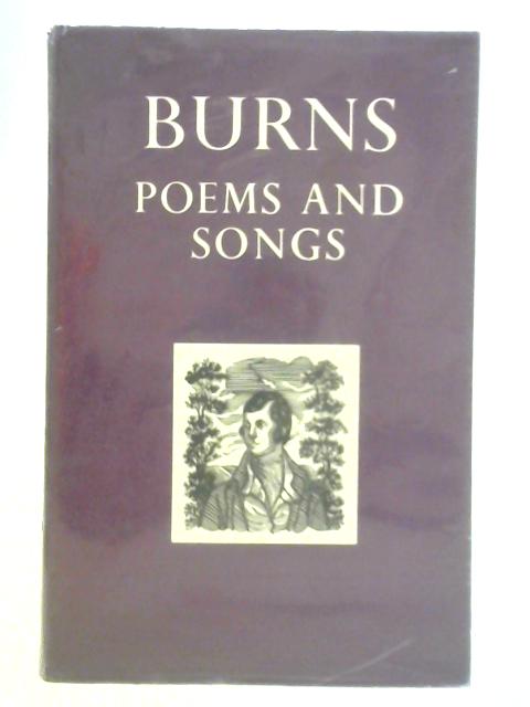 Burns: Poems and Songs von James Kingsley (Ed.)