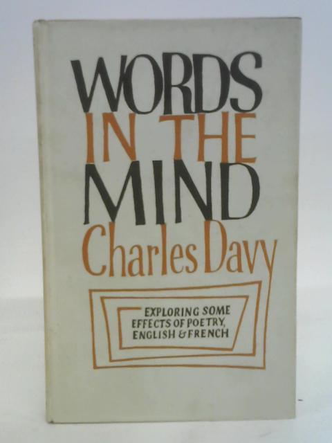 Words in the mind: Exploring some effects of poetry, English and French von Davy