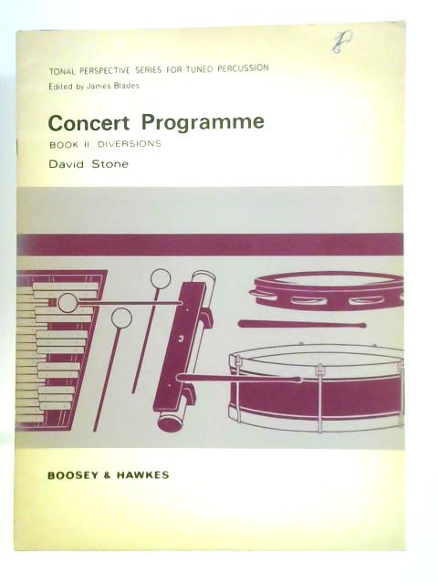 Concert Programme, Book II: Diversions By David Stone