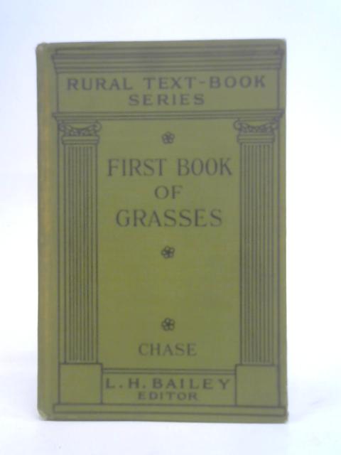 First Book of Grasses von Agnes Chase