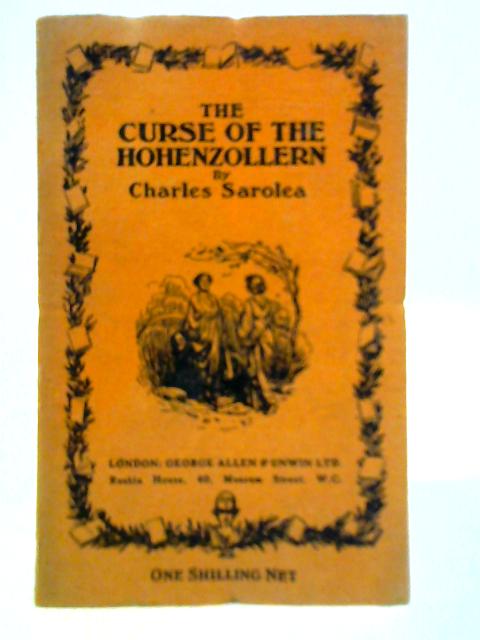 The Curse of the Hohenzollern von Charles Sarolea