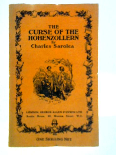 The Curse of the Hohenzollern By Charles Sarolea