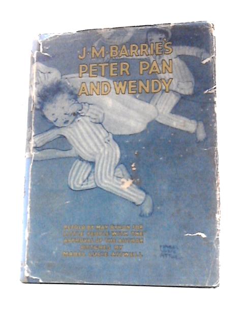 J M Barrie's Peter Pan & Wendy Retold for Little People von May Byron