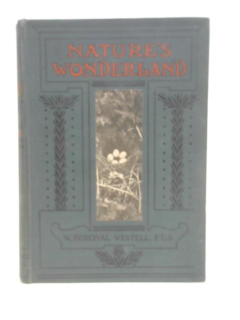 Nature's Wonderland par W. Percival Westell