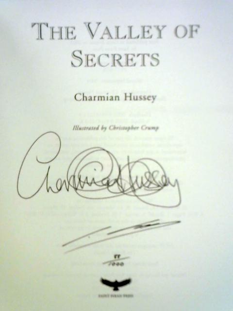 The Valley of Secrets By Charmian Hussey