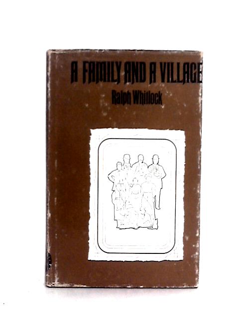 A Family and A Village von Ralph Whitlock