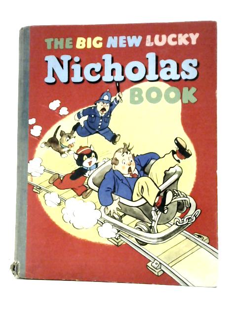 The Big New Lucky Nicholas Book von Unstated