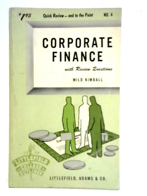 Corporate Finance By Milo Kimball
