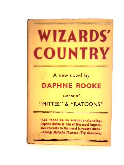 Wizards' Country By Daphne Rooke