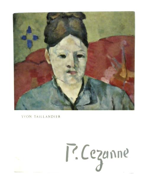 P. Cezanne par Yvon Taillandier