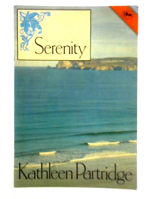 Serenity By Kathleen Partridge