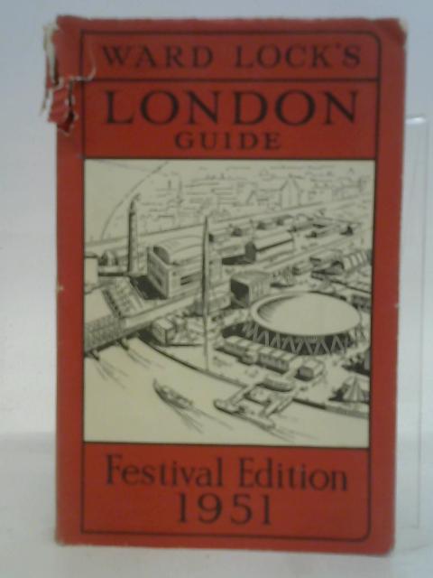 Guide to London: Festival Edition 1951 von stated