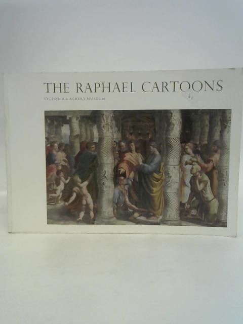 Victoria & Albert Museum: The Raphael Cartoons By John White