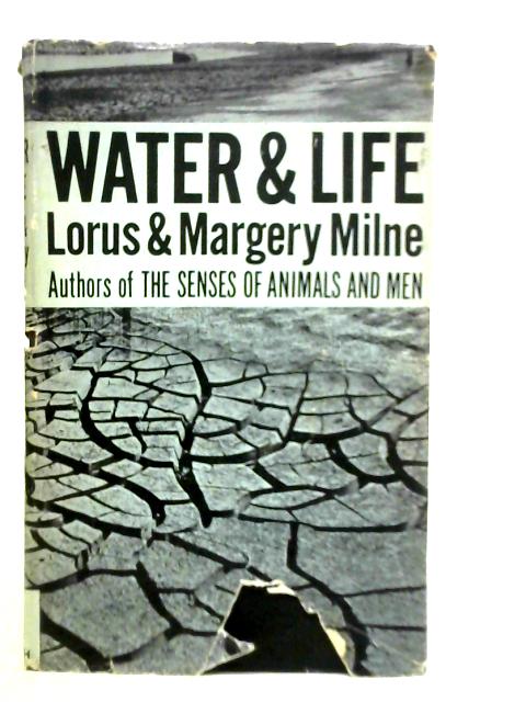 Water and Life By L. & M.Milne