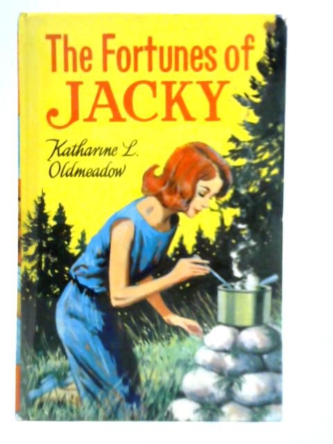 The Fortunes of Jacky von Katharine L. Oldmeadow