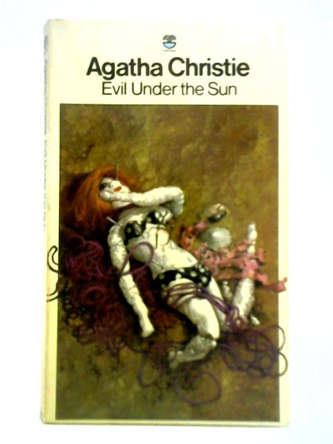 Evil Under the Sun By Agatha Christie