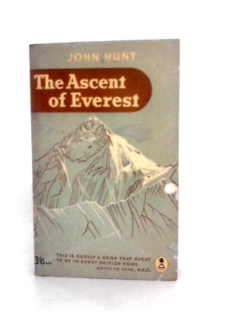 The Ascent of Everest von John Hunt