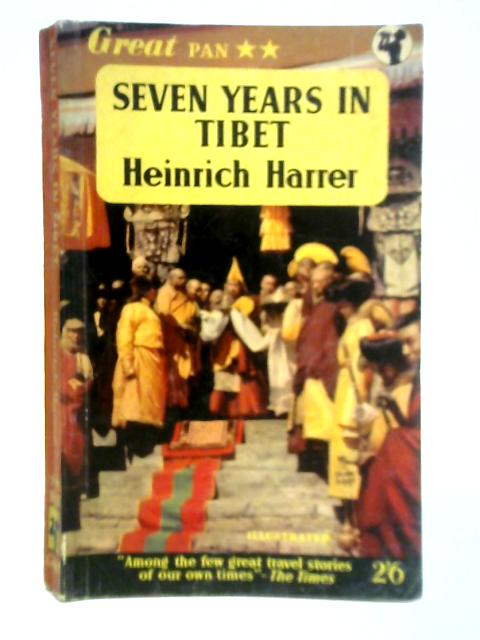 Seven Years in Tibet By Heinrich Harrer