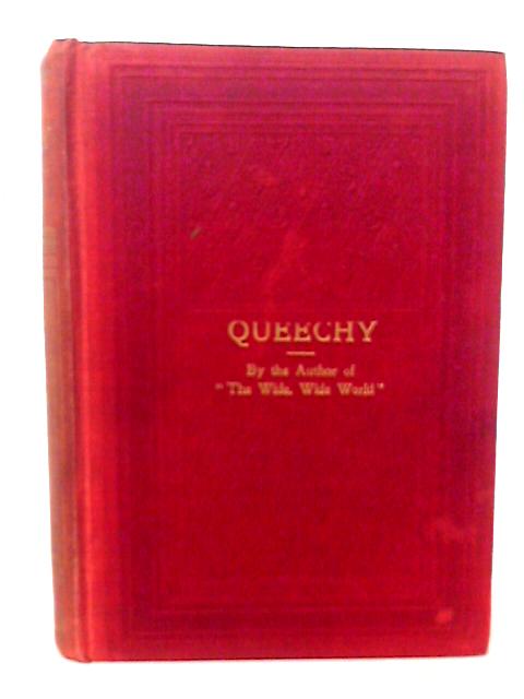 Queechy By Elizabeth Wetherell