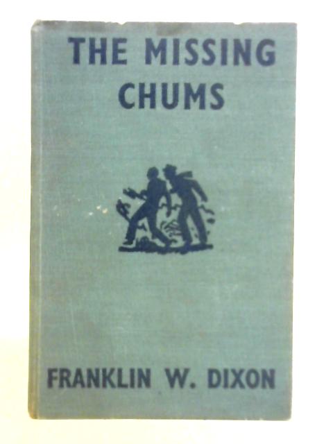 The Missing Chums By Franklin Dixon