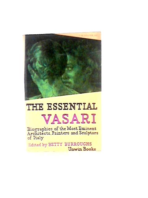 The Essential Vasari von Giorgio Vasari