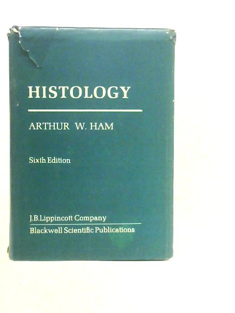 Histology By Arthur W.Ham