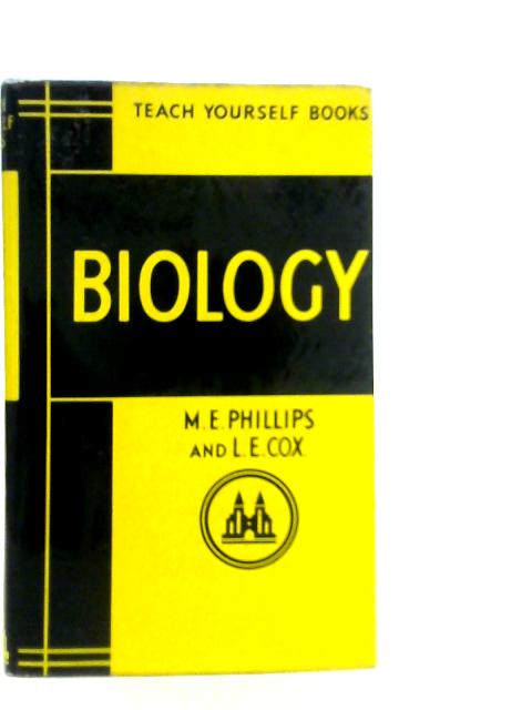 Teach Yourself Biology By M.Phillips & L.Cox