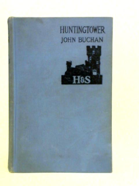 Hunting-tower von John Buchan