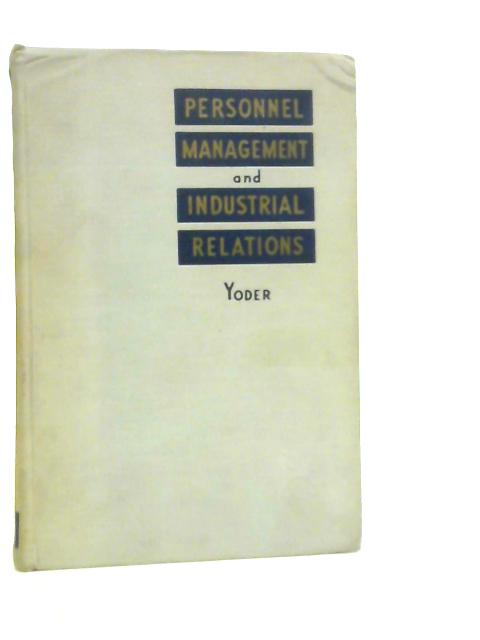 Personnel Management and Industrial Relations von Dale Yoder