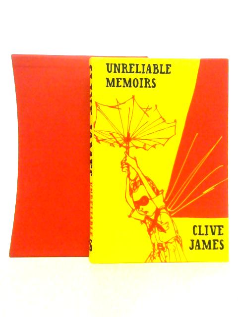 Unreliable Memoirs von Clive James