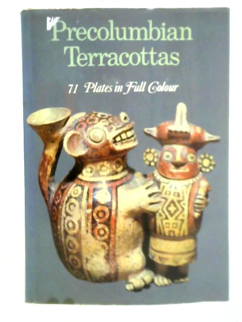 Precolumbian Terracottas By Franco Monti