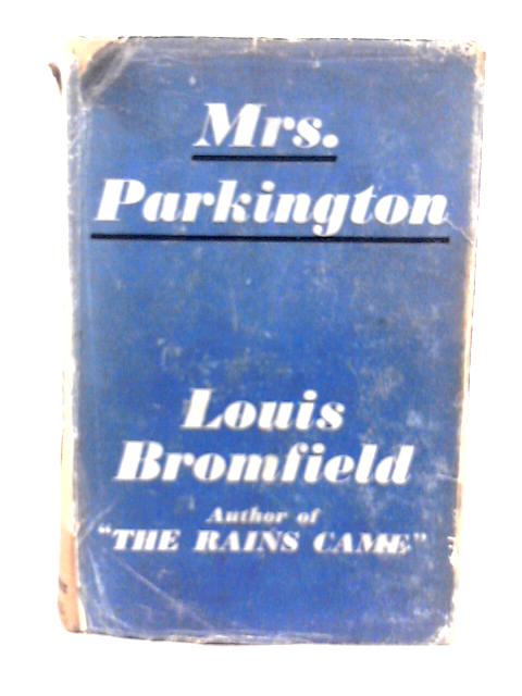 Mrs. Parkington By Louis Bromfield