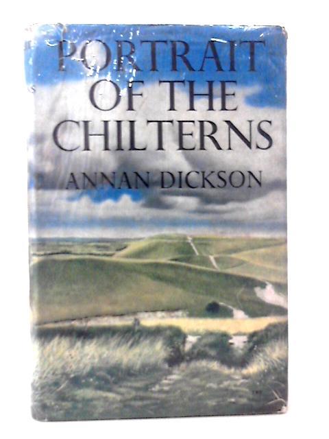 Portrait of the Chilterns: Descriptive and topographical book von Annan Dickson