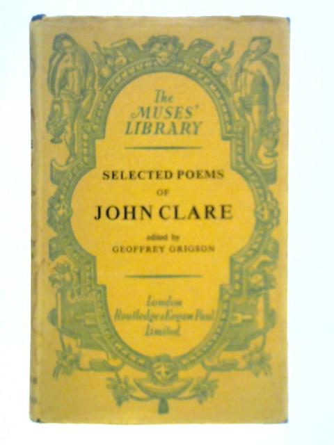 Selected Poems of John Clare By Geoffrey Grigson (Ed.)