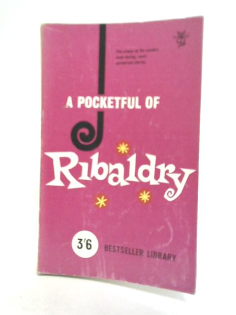 A Pocketful Of Ribaldry By Alec Brown