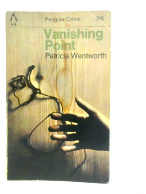 Vanishing Point By Patricia Wentworth