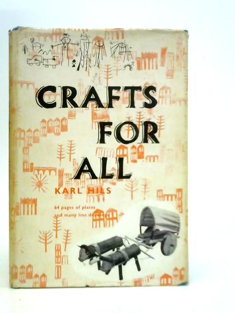 Crafts For All By Karl Hils