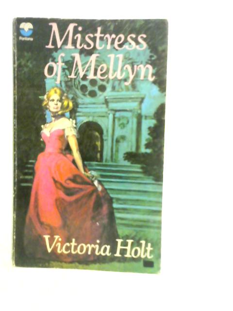 Mistress of Mellyn By Victoria Holt