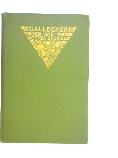 Gallegher And Other Stories By Richard Harding Davis