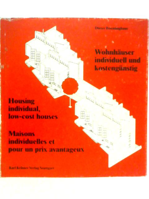 Housing: Individual Low-Cost Houses By Dieter Boeminghaus