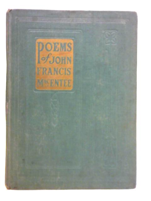 The Poems of John Francis MacEntee By John Francis MacEntee