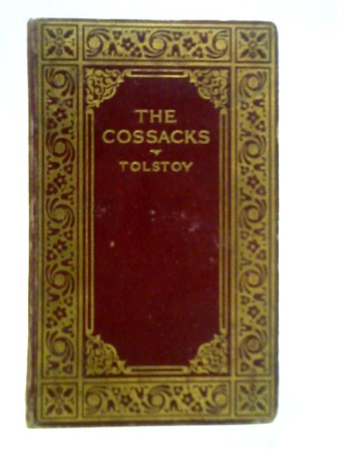 The Cossacks By Count Lyof N. Tolstoy