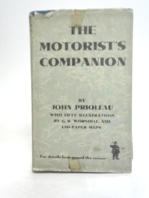 The Motorist's Companion By John Prioleau